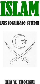 ISLAM - Das totalitäre System