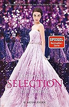 Selection - Die Krone