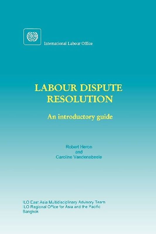 Labour dispute resolution: An introductory guide