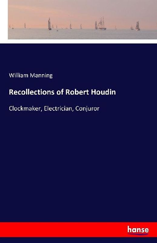 Recollections of Robert Houdin