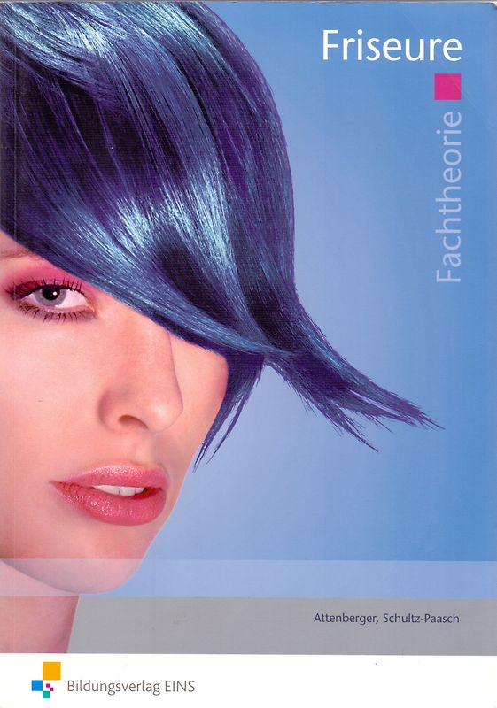 Friseure. Fachtheorie: Arbeitsheft