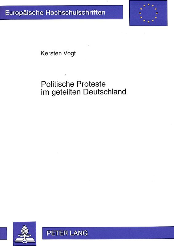 Politische Proteste im geteilten Deutschland