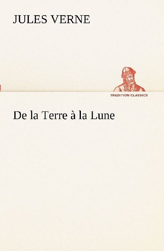 De la Terre à la Lune
