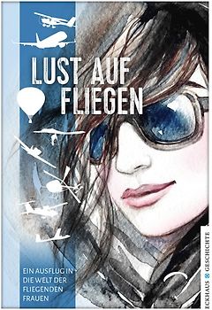 Lust auf Fliegen