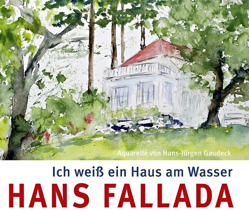 Ich weiß ein Haus am Wasser