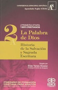 La palabra de Dios : historia de la salvación y sagrada escritura