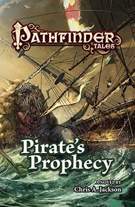 PIRATE'S PROPHECY (Pathfinder Tales, Band 1)