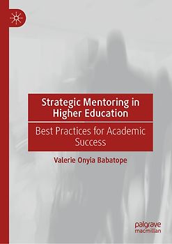 Strategic Mentoring in Higher Education