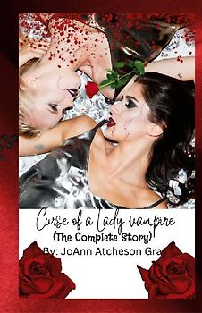 Curse of a Lady Vampire (The Complete Story) 3rd Edition