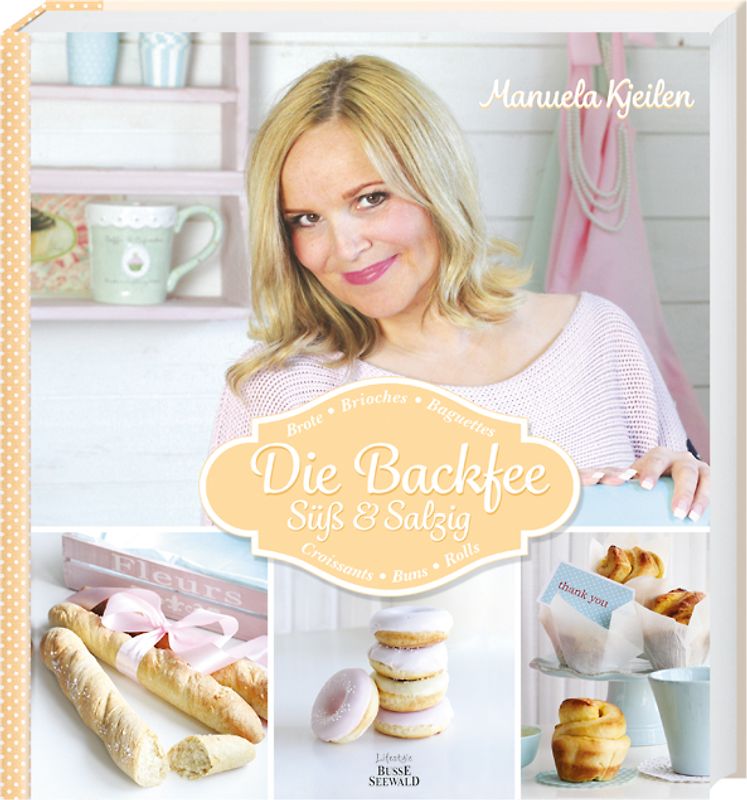Die Backfee. Süß & Salzig