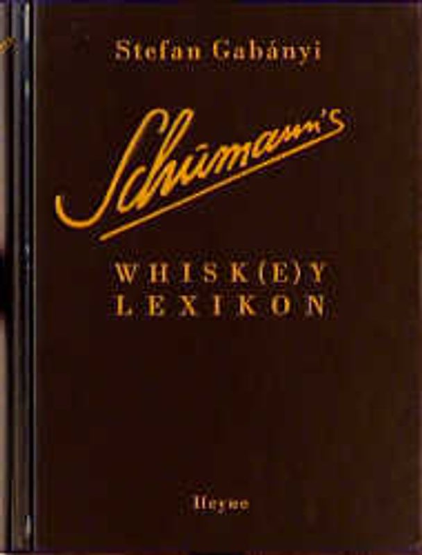 Schumann's Whisk(e)y Lexikon