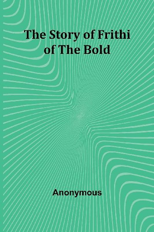 The Story of Frithiof the Bold