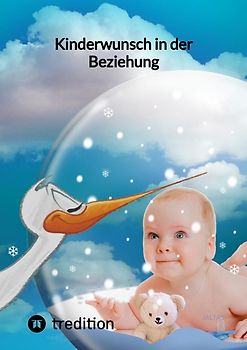 Kinderwunsch in der Beziehung