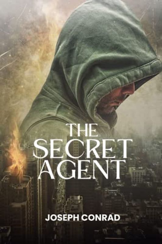 The Secret Agent: A Simple Tale