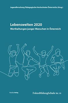 Lebenswelten 2020 – Werthaltungen junger Menschen in Österreich