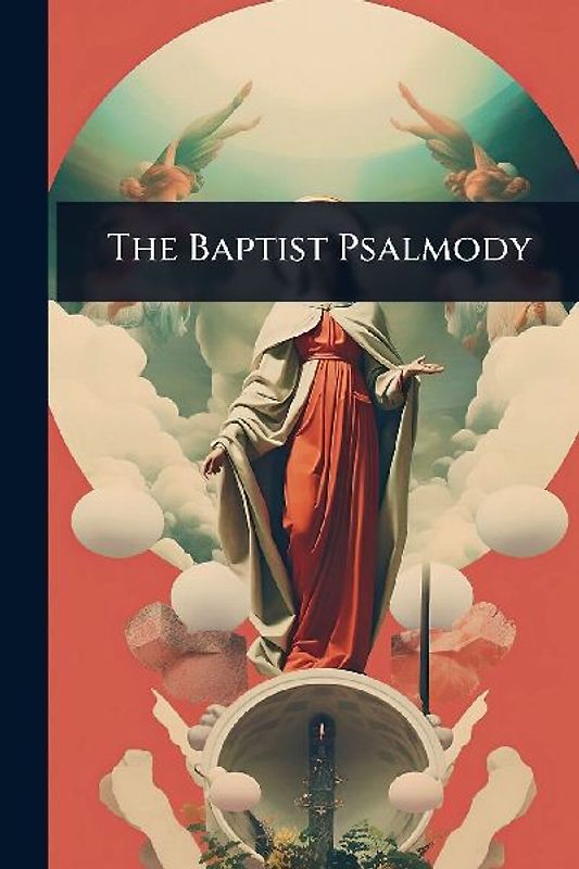 The Baptist Psalmody