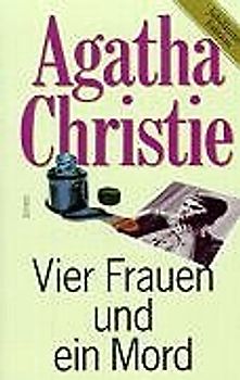 Vier Frauen und ein Mord