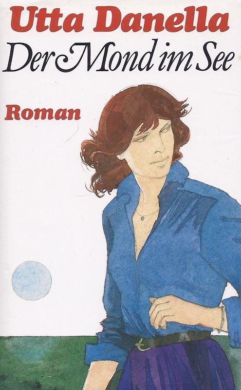 Der Mond im See. Roman