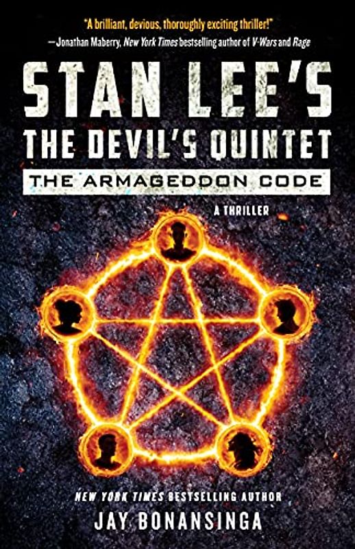 The Armageddon Code: A Thriller (Stan Lee's The Devil's Quintet, 1)