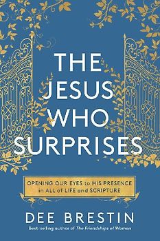 The Jesus Who Surprises