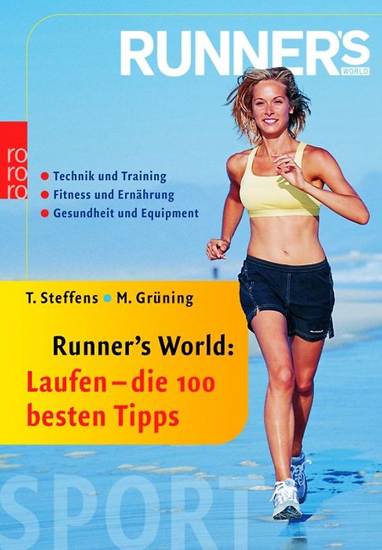Laufen: die 100 besten Tipps