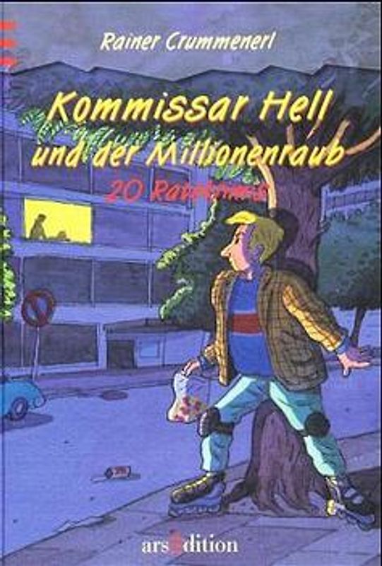 Kommissar Hell und der Millionenraub