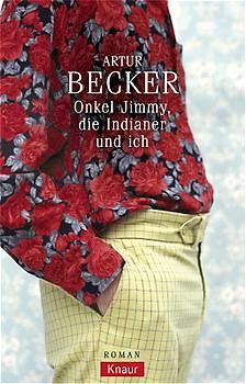 Onkel Jimmy, die Indianer und ich