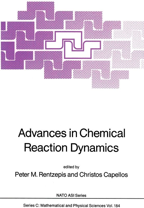 Advances in Chemical Reaction Dynamics
