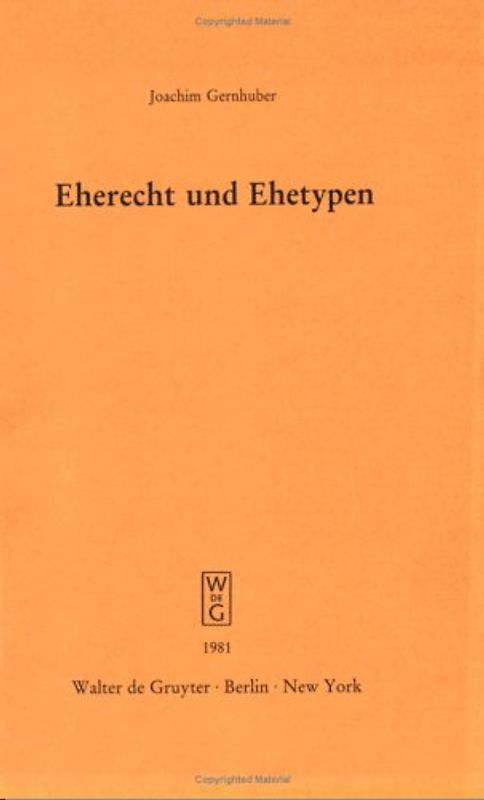 Eherecht und Ehetypen