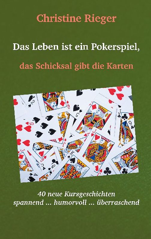 Das Leben ist ein Pokerspiel,