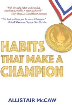 Habits That Make A Champion