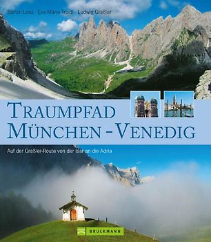 Traumpfad München - Venedig