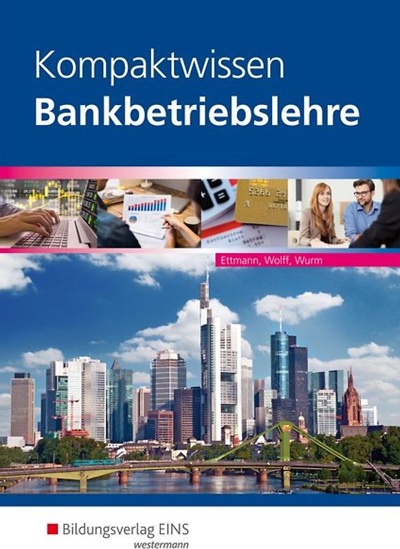 Bankbetriebslehre / Kompaktwissen Bankbetriebslehre