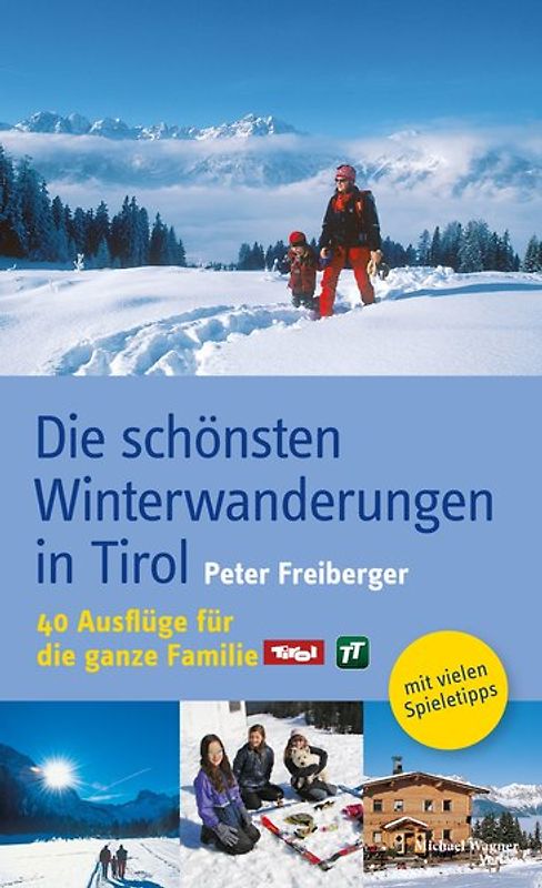 Die schönsten Winterwanderungen in Tirol