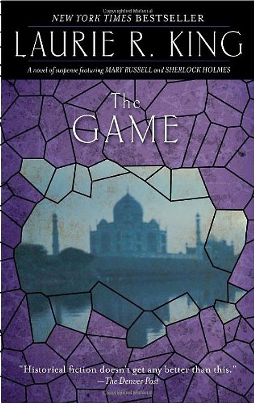 The Game: A novel of suspense featuring Mary Russell and Sherlock Holmes (A Mary Russell Novel) - Laurie R. King