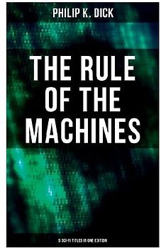 The Rule of the Machines