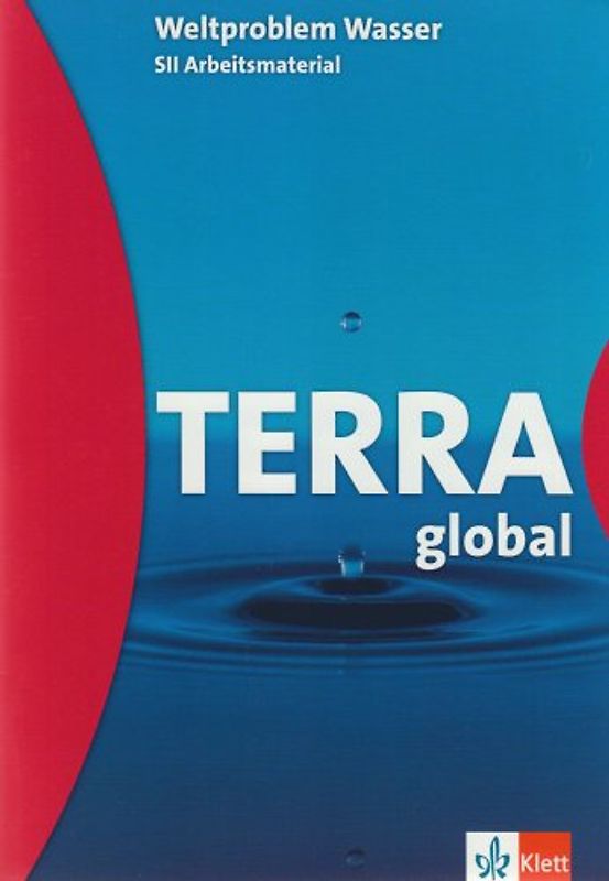 Weltproblem Wasser. SII Arbeitsmaterial
