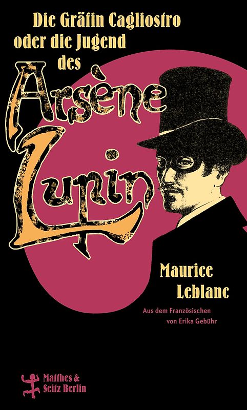 Die Gräfin Cagliostro oder die Jugend des Arsène Lupin