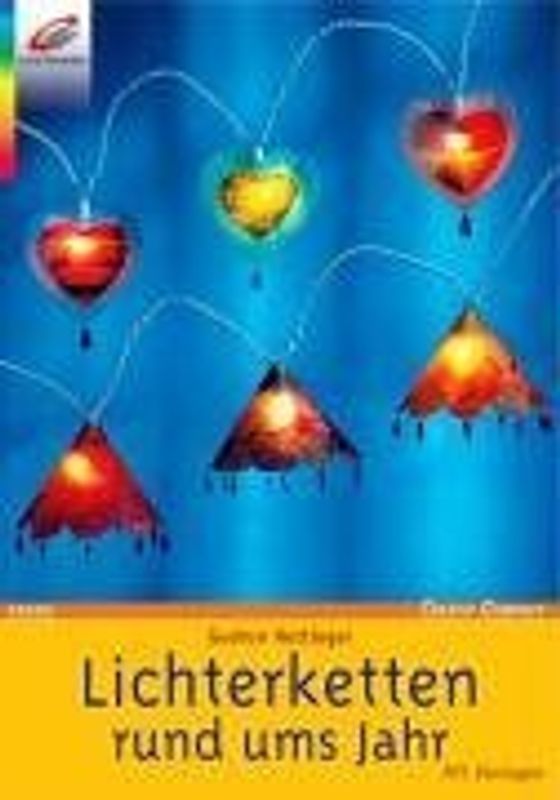 Lichterketten rund ums Jahr. Mit Vorlagen