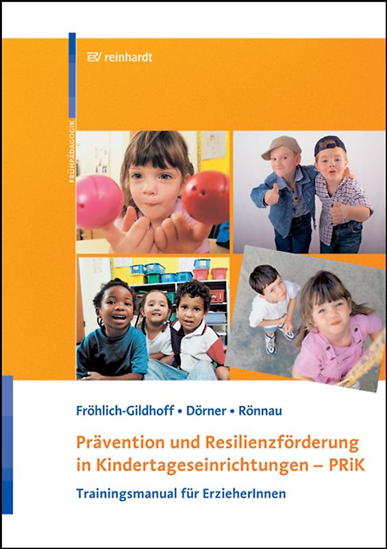 Prävention und Resilienzförderung in Kindertageseinrichtungen - PRiK