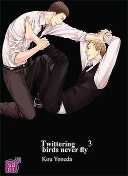 Twittering Birds Never Fly: Tome 03