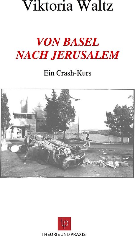 Von Basel nach Jerusalem