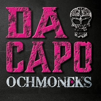 Ochmoneks - Da Capo