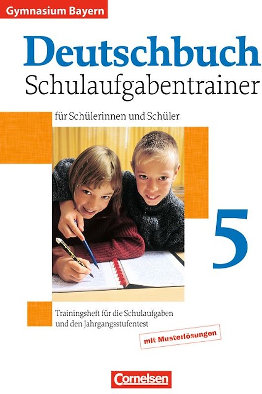 Deutschbuch Gymnasium - Bayern / 5. Jahrgangsstufe - Schulaufgabentrainer mit Lösungen