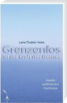 Grenzenlos ist die Kraft des Geistes