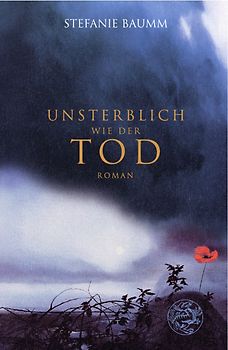 Unsterblich wie der Tod