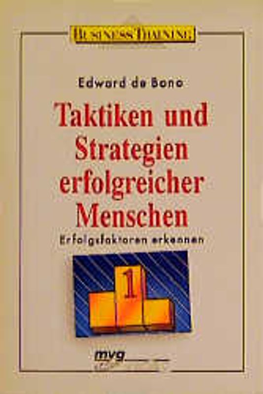 Taktiken und Strategien erfolgreicher Menschen. Erfolgsfaktoren erkennen