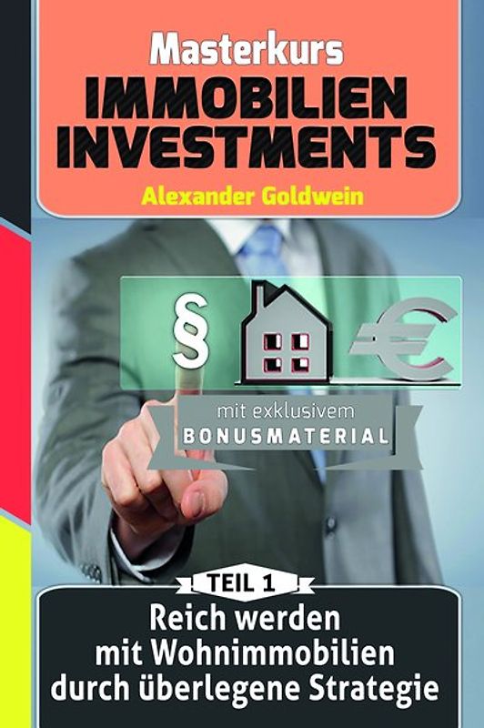 Reich werden mit Wohnimmobilien durch überlegene Strategie