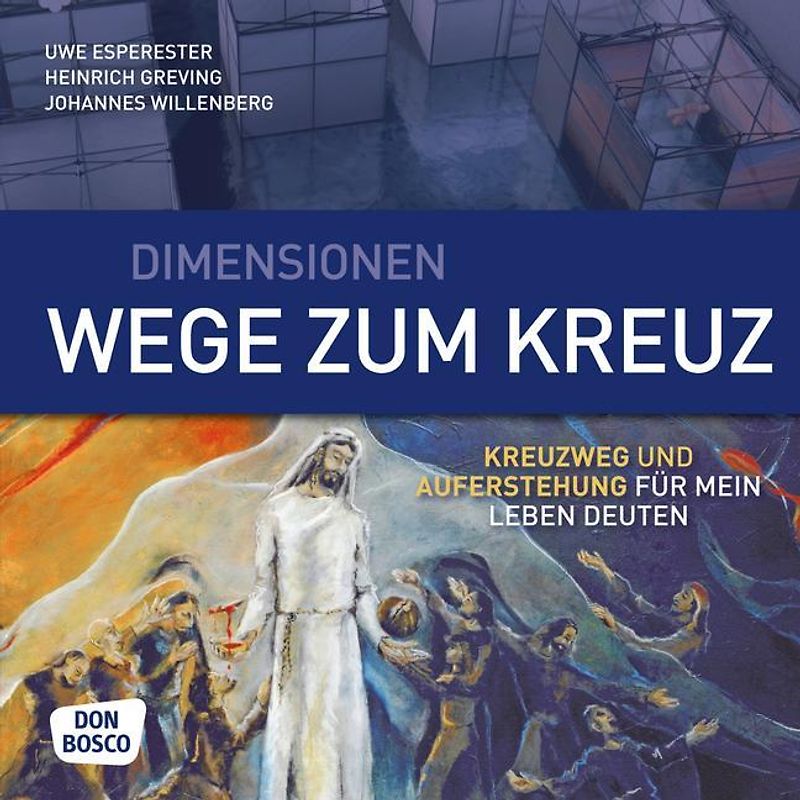 Dimensionen, Wege zum Kreuz