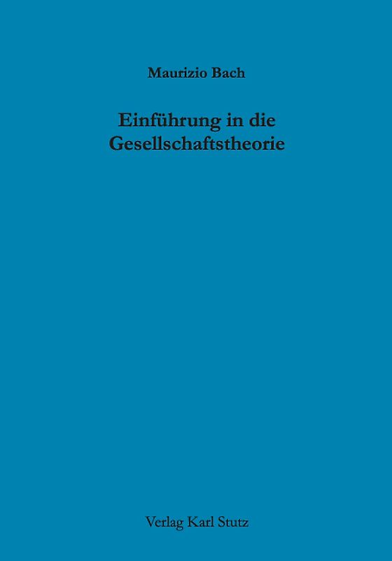 Einführung in die Gesellschaftstheorie